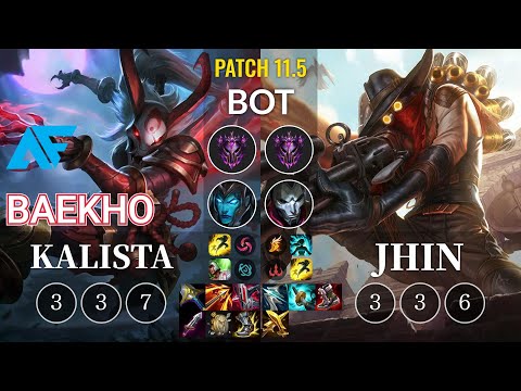AF.A BaeKHo Kalista vs Jhin Bot - KR Patch 11.5