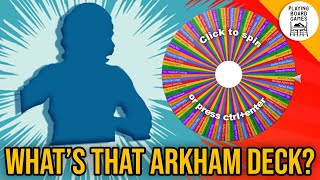 How will @Quick_Learner handle THE WHEEL (Arkham Horror Deckbuilding)