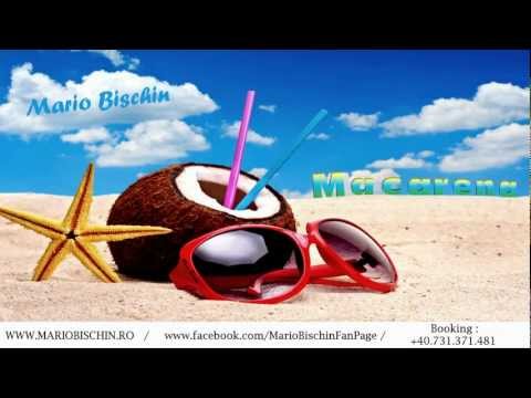 MARIO BISCHIN - MACARENA ( RADIO EDIT )