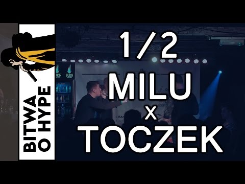 MILU vs TOCZEK / 1/2 BITWA O HYPE