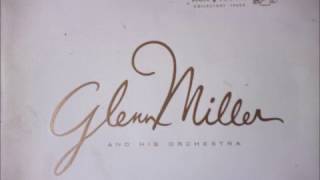 Wishing Will Make It So Glenn Miller and his Orchestra