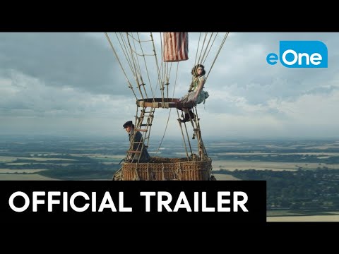 The Aeronauts (2019) Official Trailer