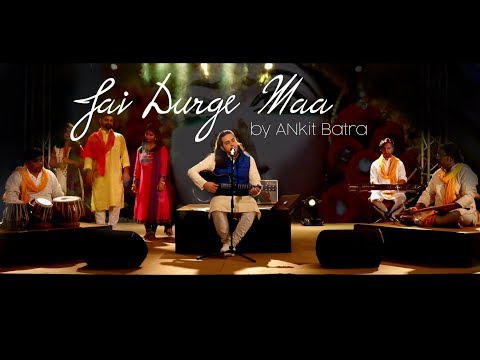 Jai Durge Maa | Mata Chowki | Soulful Mata Bhajan by Ankit Batra