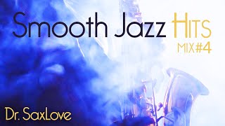 Smooth Jazz Hits Mix 4 • Smooth Jazz Saxophone Instrumental Music for Relaxing, Study and Work