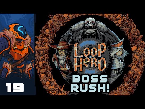 Boss Rush! - Let's Play Loop Hero - PC Gameplay Part 19