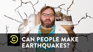 Can People Make Earthquakes? - Science?
