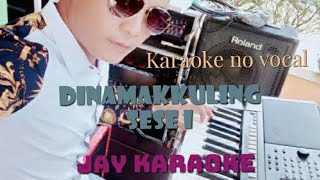 Download lagu Karaoke Dinamakkuling sese i Karaoke lirik tanpa v... mp3