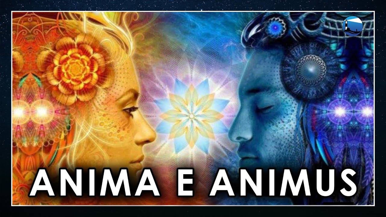 Anima e Animus: Como Reconciliar o Feminino e o Masculino em Nós?