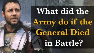 How Was the Roman Army supposed to Act if the Commander died in Battle?
