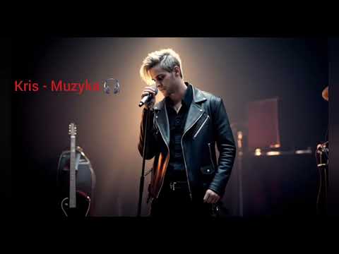 A ja Cię kocham - Kris-Muzyka 🎧