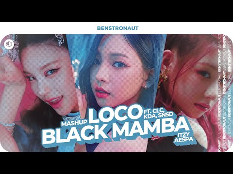 ITZY X AESPA 'Loco X Black Mamba' (ft. K/DA, CLC, SNSD) by benstronaut