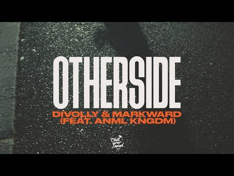 Divolly & Markward - Otherside (feat. ANML KNGDM) [Official Lyric Video]