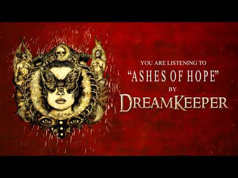 DREAMKEEPER - Ashes of Hope (OFFICIAL AUDIO STREAM)