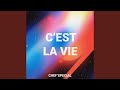 C Est La Vie