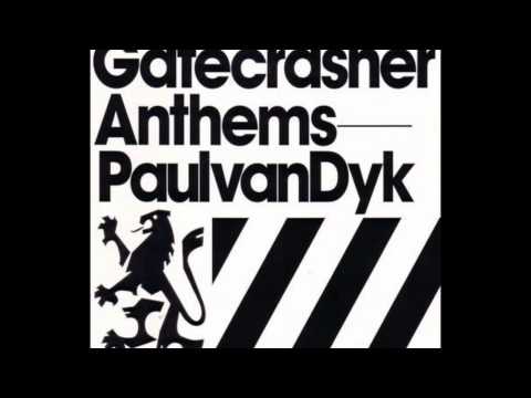 Gatecrashers Anthems - Paul Van Dyk - Trilucid - Departures