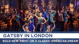 The Great Gatsby Musical Stuns West End: A Timeless Tale Reborn | AA1B