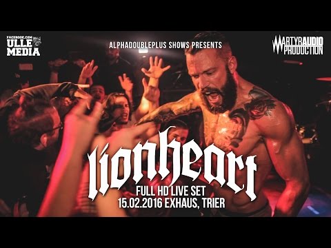 Lionheart - FULL HD LIVE SET - Exhaus, Trier - 15.02.2016