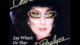 Cher - Say What&#39;s on Your Mind