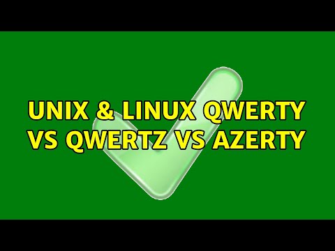 Unix & Linux: QWERTY vs QWERTZ vs AZERTY (5 Solutions!!)