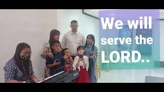 WE WILL SERVE THE LORD by Collingsworth family