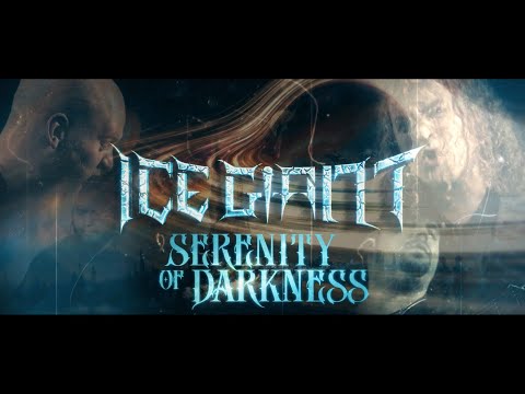 ICE GIANT - "Serenity of Darkness" | Official Video