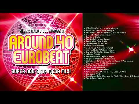 80S Hi-NRG ITALO DISCO 'AROUND 40 EUROBEAT' 🔥 VOL.1 Super Non-Stop '83-'90 Mega-Mix Hi-NRG Party Mix