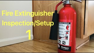 Fire Extinguisher Inspection/Setup 1