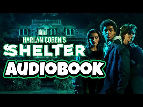 Shelter by Harlan Coben - Full Audiobook - Book 1 of 3 Harlan Coben's Mickey Bolitar Series