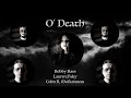 O' Death | @the.bobbybass  @LaurenPaley and @ColmRMcGuinness