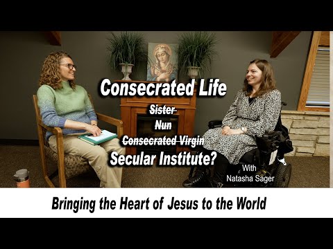 Bringing the Heart of Jesus to the World | Natasha's Vocation Journey to a Secular Institute