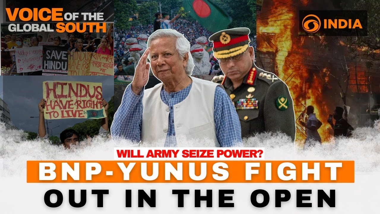 BNP-Yunus fight out in the open in Bangladesh | Voice Of The Global South