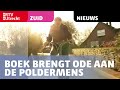 Boek brengt ode aan de poldermens: 'Eenvoud kan heel mooi zijn'