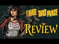I Hate This Place Review – A Comic‑Based Horror Indie With Big Issues