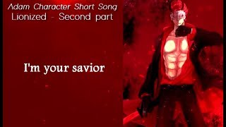 Lionized by Jeff Williams - Adam Character Short (Official Lyrics !)