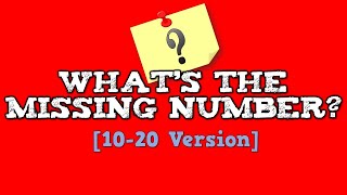 What's the Missing Number? [10-20 Version]      (Can you figure out the MISSING number?)