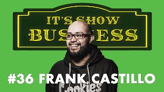 Roast Battle, Comedy Store tips, and the power of being likable with comedian Frank Castillo (#36)