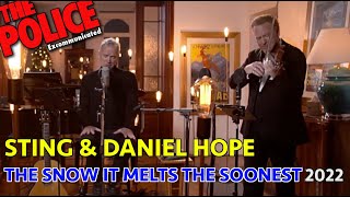 STING &amp; DANIEL HOPE - THE SNOW IT MELTS THE SOONEST (2022)