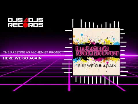 The Prestige vs Alchemist Project - Here We Go Again [ZAPOWIEDŹ]