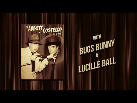 Abbott & Costello: with Bugs Bunny & Lucille Ball