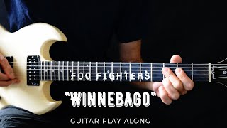 Foo Fighters - Winnebago (Guitar Play Along)