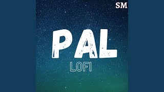 Pal (From &quot;Jalebi &quot;) Lofi
