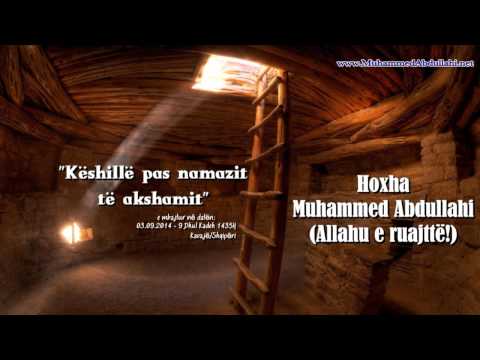Keshille pas namazit te akshamit - Hoxha Muhammed Abdullahi