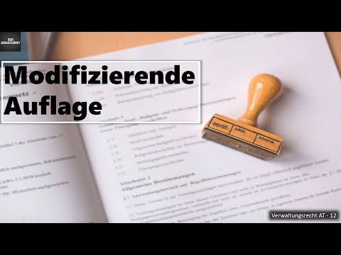 Die modifizierende Auflage  I Verwaltungsrecht AT Grundlagen 12