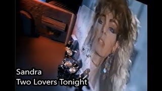 Sandra - Two Lovers Tonight - Music Video