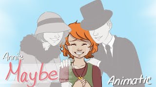 ANNIE - "Maybe" [ANIMATIC]
