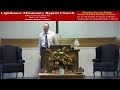 Lighthouse Missionary Baptist Church Live Stream