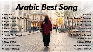 Download lagu Playlist Arabic Song Viral | Arabic Song Full Album 2026 - Enta Eih, Law Tesma7 Ya Hawa mp3 Download lagu Playlist Arabic Song Viral | Arabic Song Full Album 2026 - Enta Eih, Law Tesma7 Ya Hawa mp3