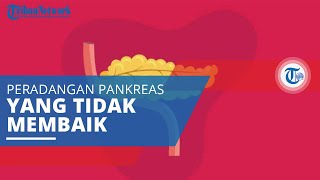 Pankreatitis Kronis, Peradangan Pankreas yang Tidak Sembuh Maupun Membaik