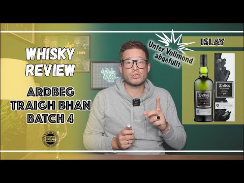 Ardbeg Traigh Bhan 19 Jahre Batch 4 - Die Vollmondabfüllung - Islay Whisky Verkostung Whisky-Helden