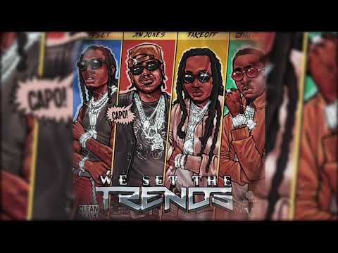 Jim Jones, Migos - We Set The Trends (CLEAN)